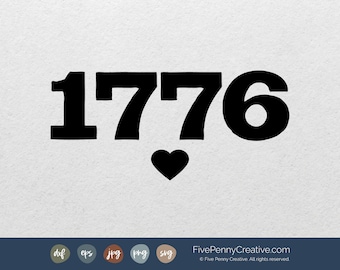 1776 Patriotic SVG: 4th of July Cut File (Digital Download)