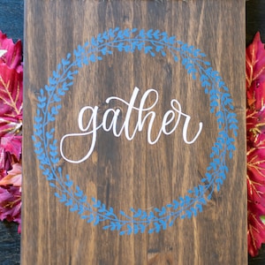 Gather Wood Sign, Thanksgiving Sign, Fall Wood Sign, Gather Sign, Rustic Home Decor, Rustic Wood Sign, Seasonal Home Decor