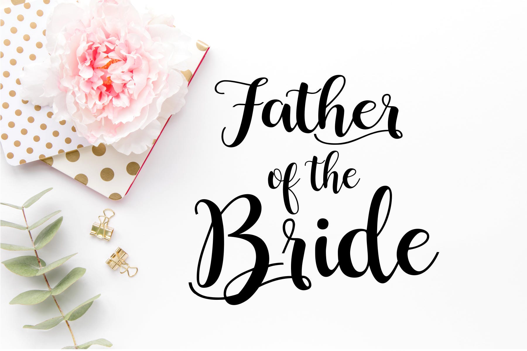 Download Father of the Bride Svg Wedding Svgs Svg Files for Cricut ...