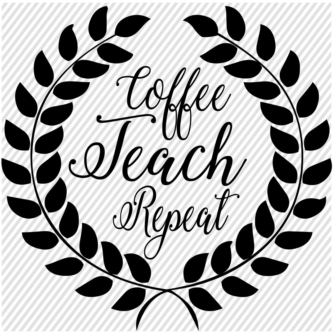 Download Coffee Teach Repeat Svg Teacher Svg Teacher Cricut File Etsy