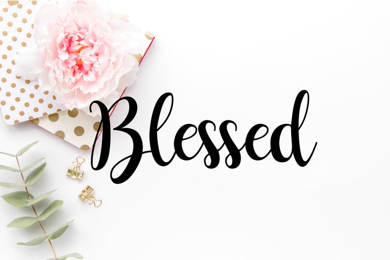 Blessed SVG File Blessed Download Blessed Clipart Etsy