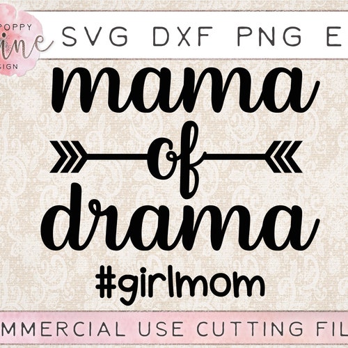 Mama of Drama girlmom SVG / Cut File / Cricut / Commercial - Etsy