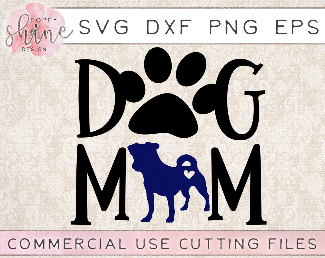 Download Dog Mom Pit Bull svg dxf png eps Cutting File for Cricut ...