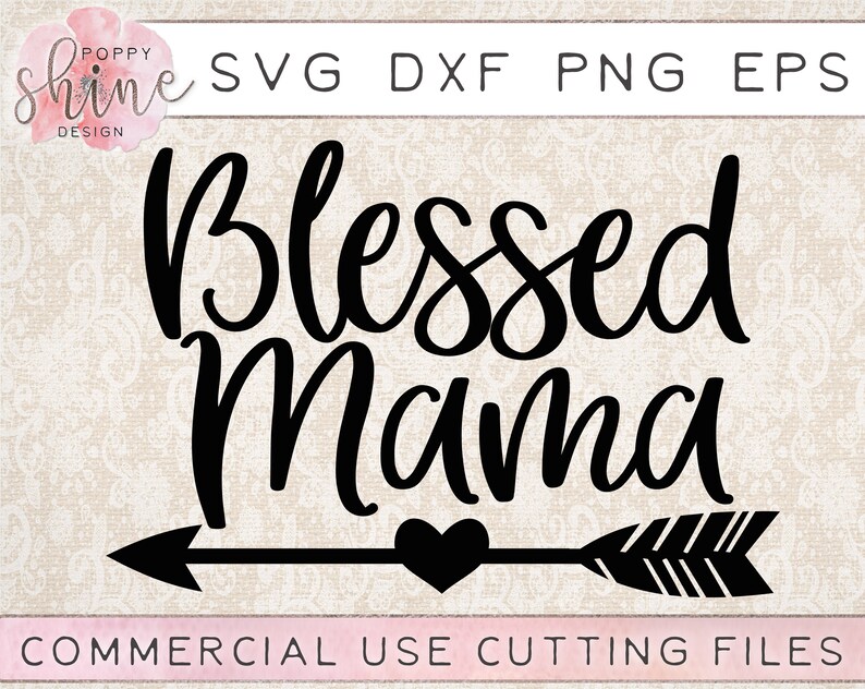 Download Blessed Mama svg dxf png eps Cutting File for Cricut & | Etsy