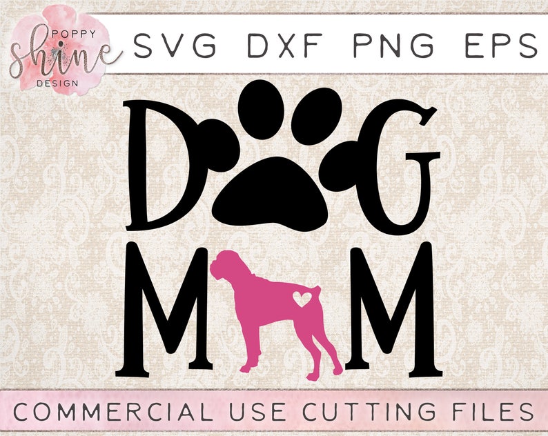 Download Dog Mom Boxer svg dxf png eps Cutting File for Cricut & | Etsy