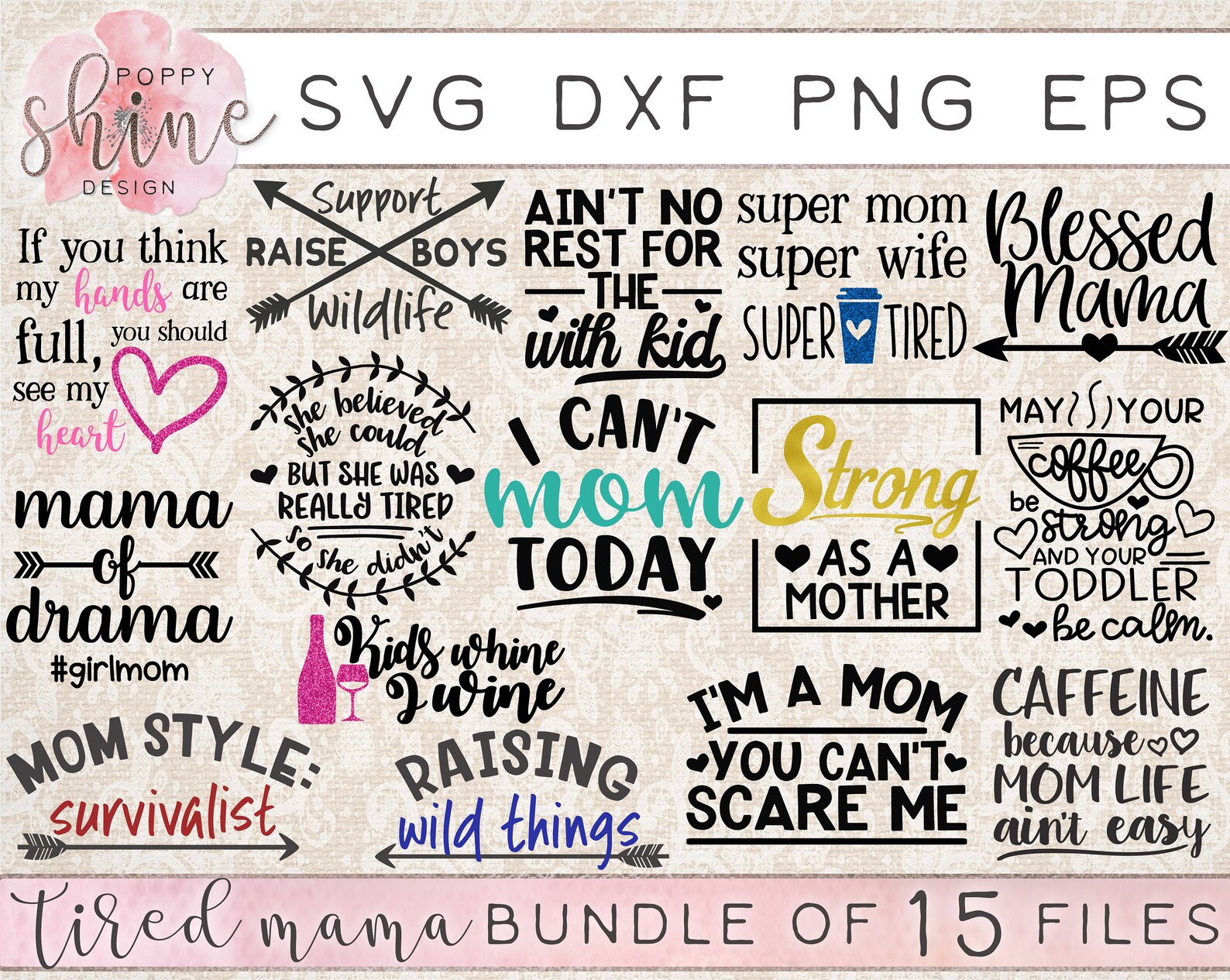 Tired Mama Bundle of 15 Svg Dxf Png Eps Cutting Files for - Etsy