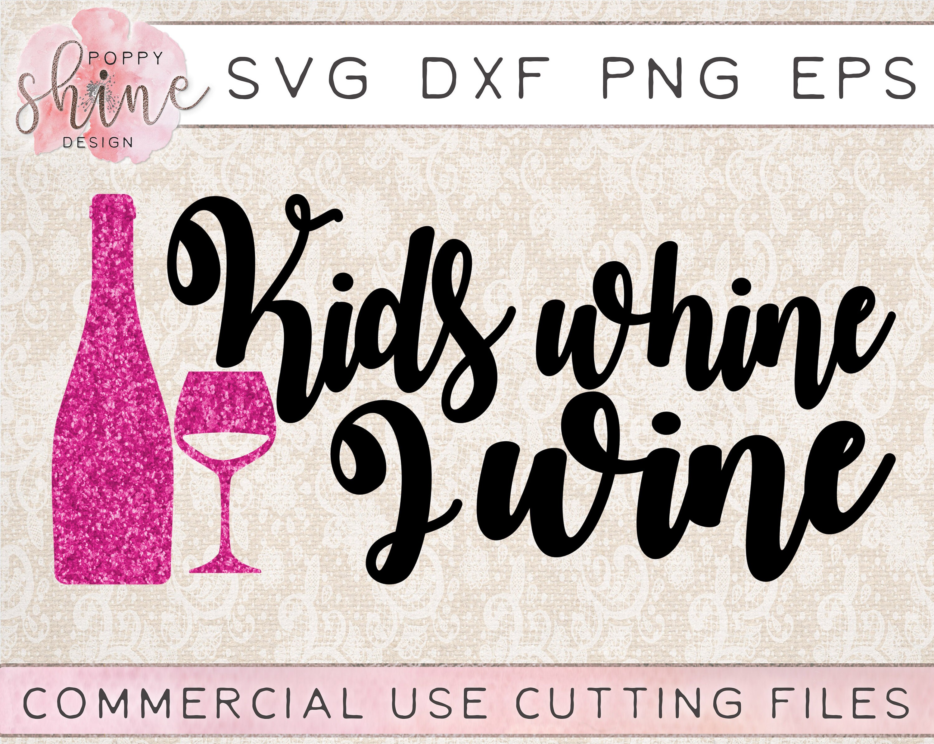 Download Kids Whine I Wine Svg Png Eps Dxf Cutting File For Cricut Etsy
