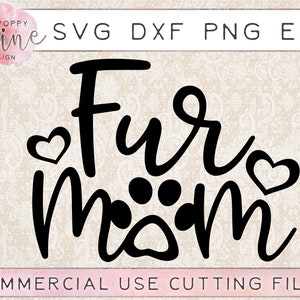 Fur Mom Bundle of 9 Svg Dxf Png Eps Cutting Files for Cricut & - Etsy
