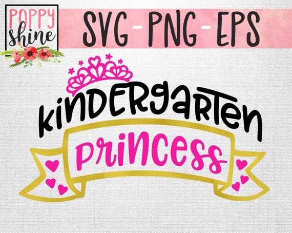 Download Kindergarten Princess Svg Png Eps Cutting File For Cricut And Etsy