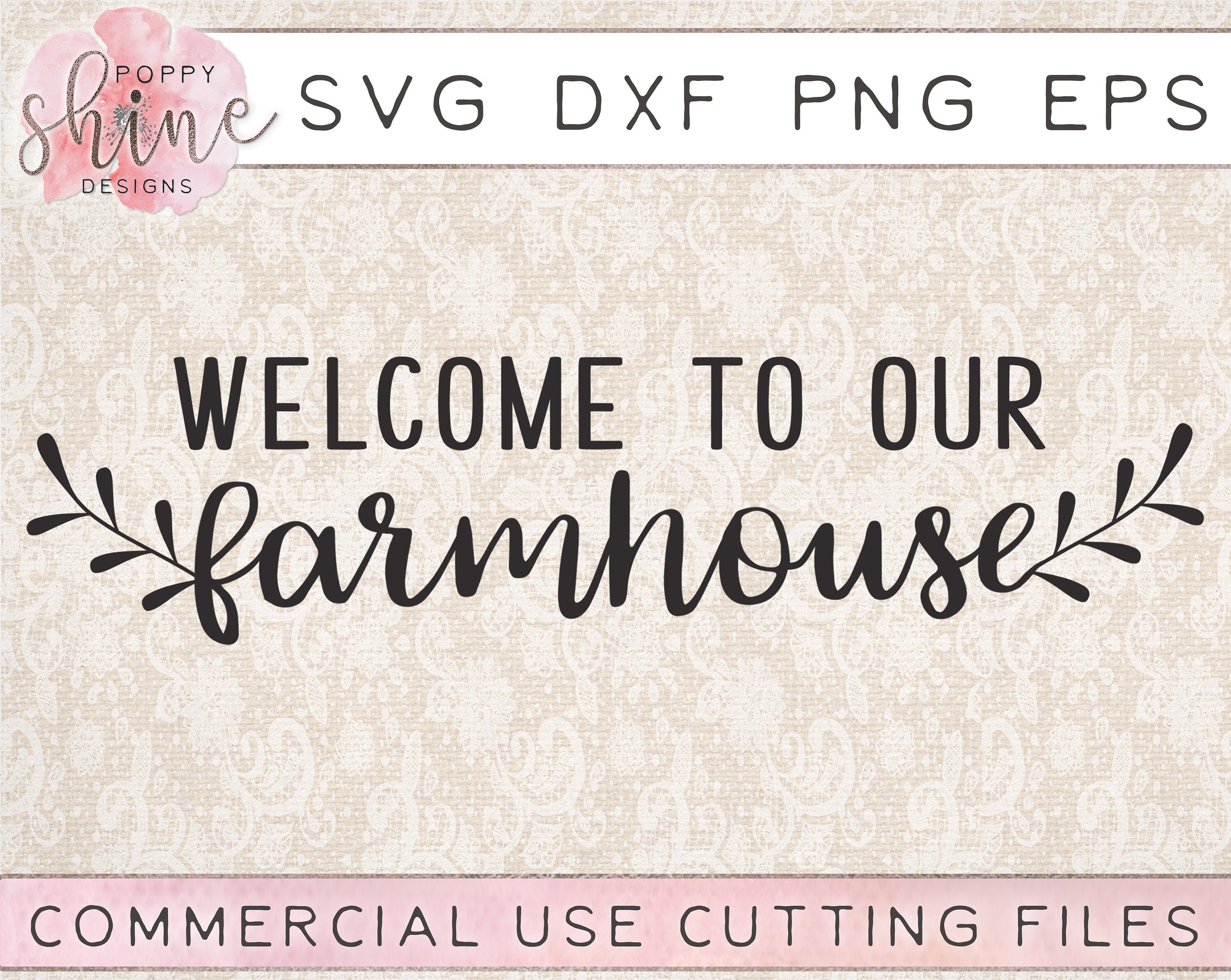 Download Welcome To Our Farmhouse svg png eps dxf Cutting File for ...