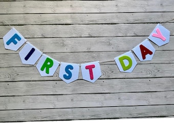 First Day of School Banner, First Day Banner, First Day of School Banner, Colorful Back to School Decor, Back to School Classroom Garland