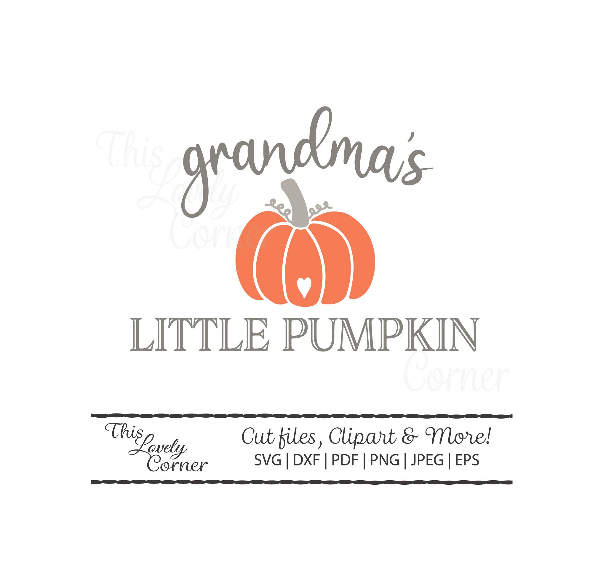 Download Grandma S Little Pumpkin Svg Cut File T Shirt Gifts Etsy