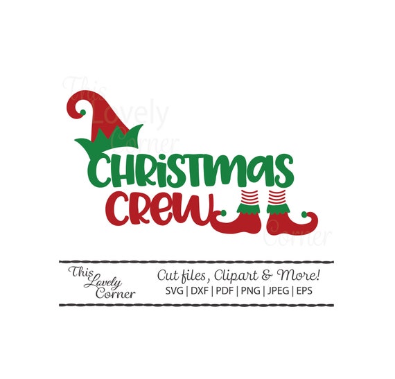 Download Elf Crew Svg Christmas Crew Svg Svg For Cricut Christmas Cut File Christmas Crew Teacher Svg Christmas Svg Design Clip Art Art Collectibles