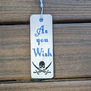 As You Wish Bookmark, Princess Bride, Fantasy Bookmark, Book Lover, Magical Fantasy Books, Buttercup, Dread Pirate Roberts, Vinyl Bookmark