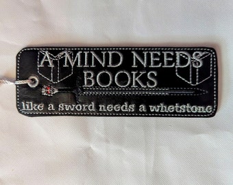 Fantasy Bookmark, A Mind Needs Books, Book Lover Gift, Like A Sword Needs A Whetstone, Game of  Thrones Accessory, Magical Bookmark, Reader
