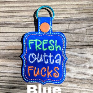 Fresh Outta F's Keychain, F You Keychain, Mature Keychain, Party gift, Snarky gift, Curse word, Cuss word, Gag Gift image 4