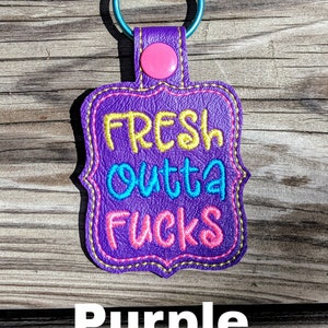 Fresh Outta F's Keychain, F You Keychain, Mature Keychain, Party gift, Snarky gift, Curse word, Cuss word, Gag Gift image 5