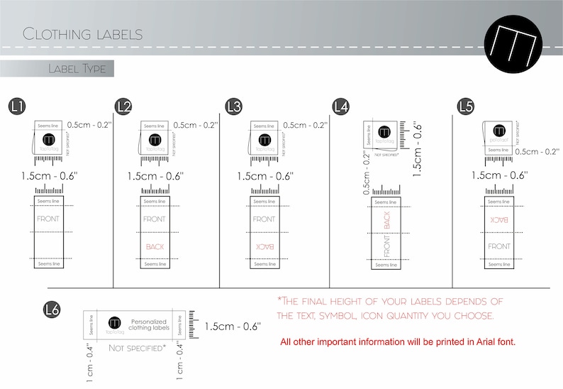 May include: Diagram showing six clothing label designs with measurements in centimetres and inches. The labels are rectangular, with text indicating "FRONT" or "BACK". The text "CLOTHING LABELS" is at the top. The text "THE FINAL HEIGHT OF YOUR LABELS DEPENDS OF THE TEXT, SYMBOL, ICON QUANTITY YOU CHOOSE" is also included.