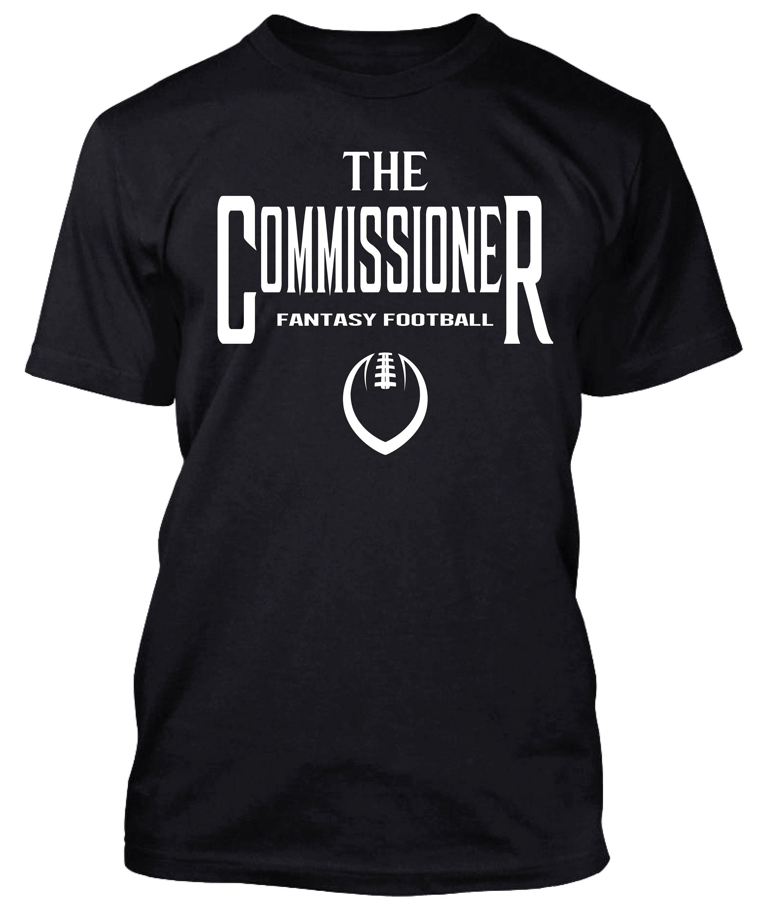 2023 the Commissioner Shirt Fantasy Football Tshirt Fantasy Football
