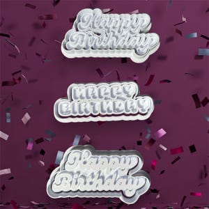 Happy Birthday  Cookie Cutters and stamps that seperate