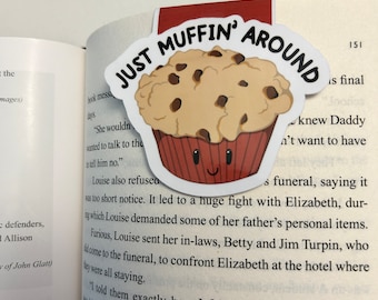 Just Muffin' Around Magnetic Bookmark, Place saver, Quirky, Food, Gifts for readers, book lover, bibliophile