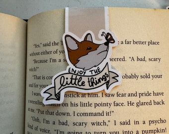 Enjoy the little things, Magnetic bookmark, gifts for her, gifts for him, bibliophile, book lover, animal, fox, inspirational, quotes