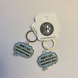 Intrusive thoughts, keychain, acrylic, quotes and sayings, zentangle, gifts for her, gifts for him, Mother’s Day, gifts for anyone