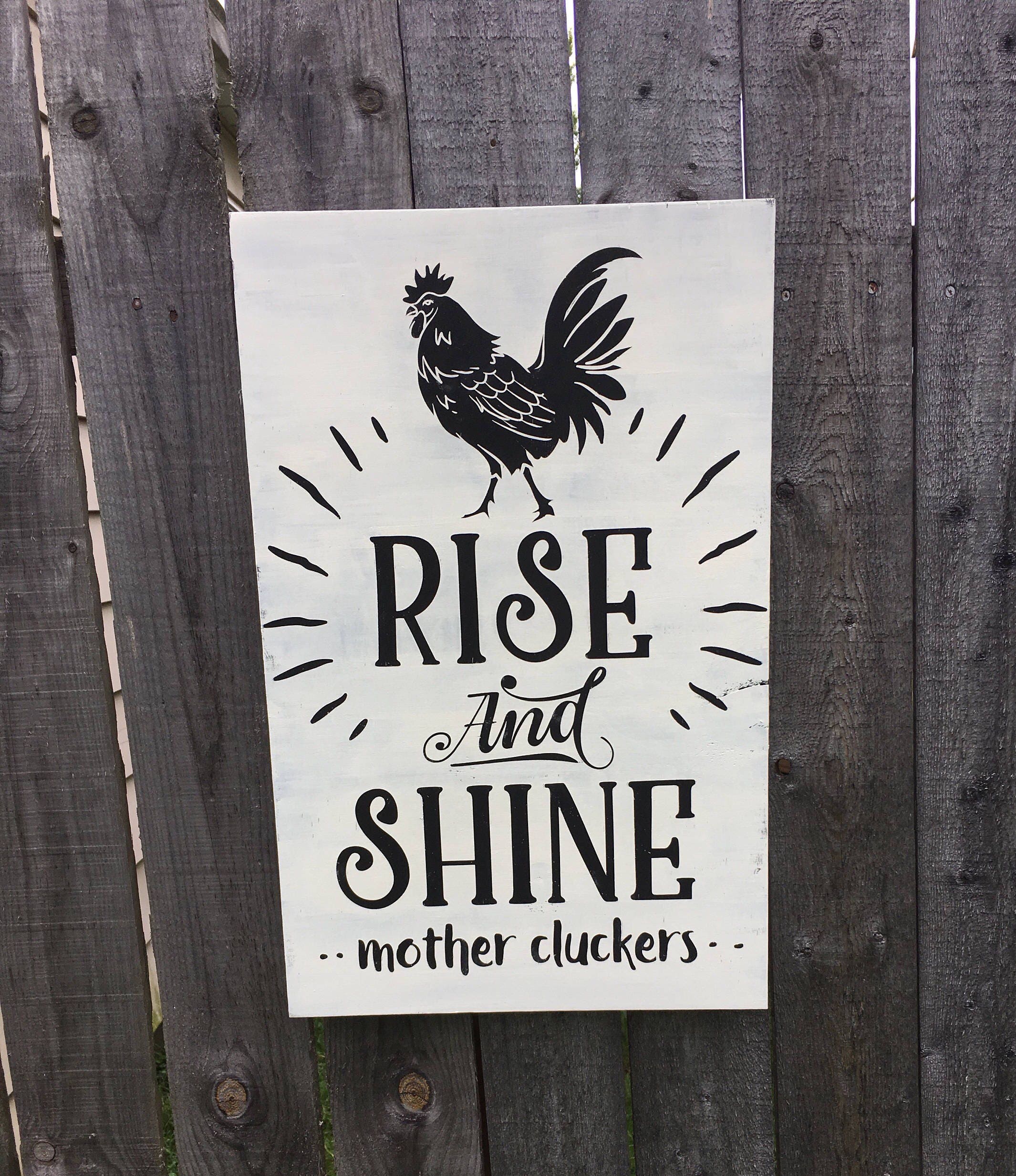 Rise and Shine Mother Cluckers Wooden Sign Rustic Wall Etsy