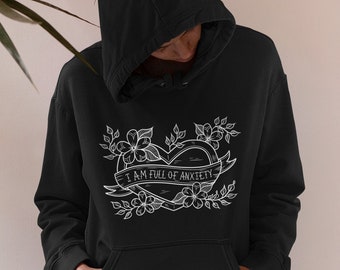 Anxiety Hoodie: Unisex Mental Health Apparel