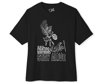 Stay Alive Motivational Tee