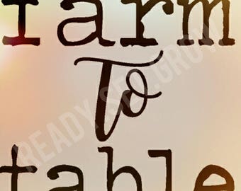 Farm to Table....SVG File