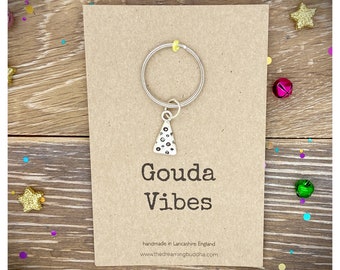 Cheese Card Keyring, Gouda Vibes Cheese Key Chain, Personalised Cheese Lover Gift