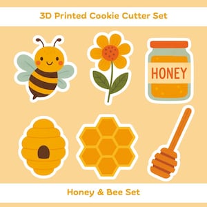 May include: A set of 3D printed cookie cutters with a honey and bee theme. The set includes a bee, flower, jar of honey, honeycomb, beehive, and honey dipper. The text "3D Printed Cookie Cutter Set" and "Honey & Bee Set" are also visible.