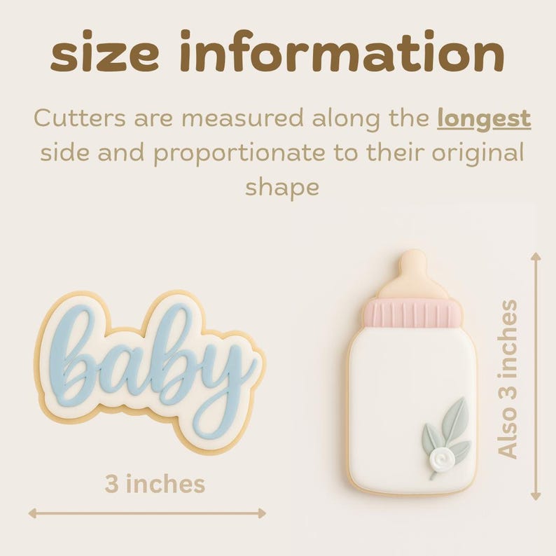 May include: Image shows two cookie cutters: one shaped like the word "baby" in blue script, and another shaped like a baby bottle. The "baby" cutter is 3 inches long. The bottle cutter is also 3 inches tall.