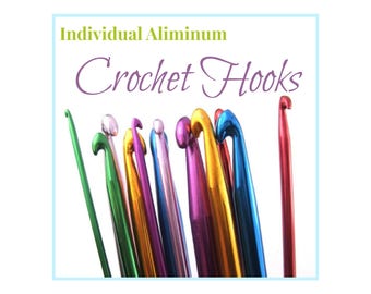 Aluminum Crochet Needles, Metal Crochet Hooks, Purchase Individual Crochet Hooks or A Crochet Needle Set,