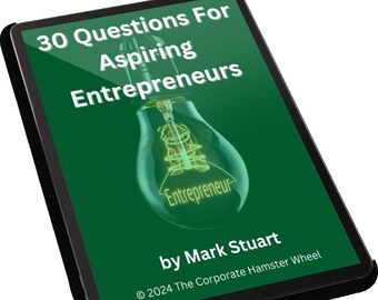 May include: A green digital tablet with a black border displays a book cover with the title "30 Questions For Aspiring Entrepreneurs" and an illustration of a light bulb with the word "Entrepreneur" inside. The book is by Mark Stuart and is copyright 2024 The Corporate Hamster Wheel.