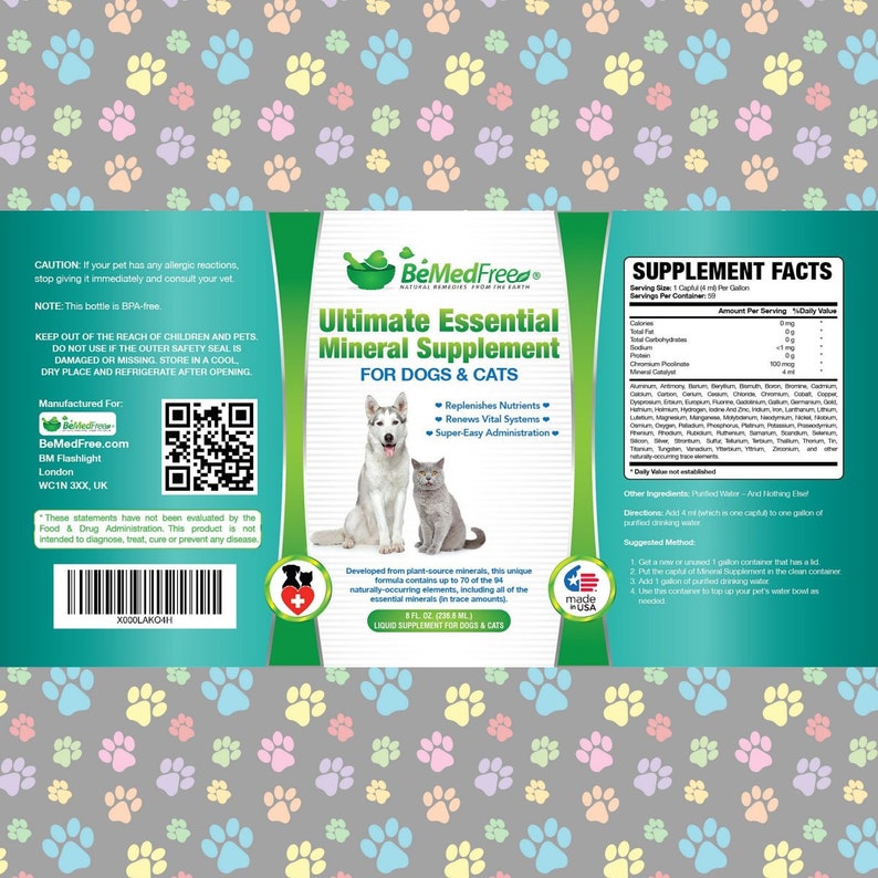 May include: A green and white label featuring a dog and cat. The label reads "Ultimate Essential Mineral Supplement for Dogs & Cats". It also states "Replenishes Nutrients, Renews Vital Systems, Super-Easy Administration".