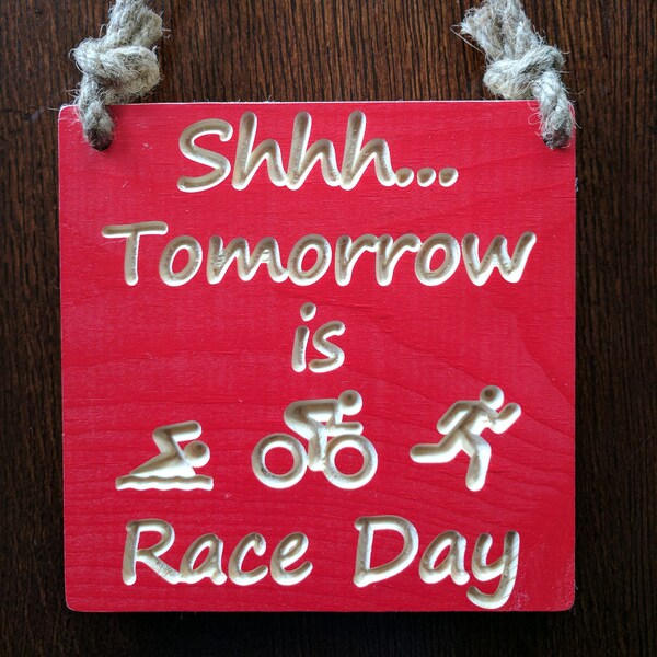 Shh.. Tomorrow is Race Day door sign triathlete sign