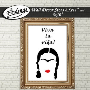 Viva la Vida! Frida Wall Decor, Kahlo, Viva la Vida, Frida Silhouette, Printable, Instant Download, Room Decor, Living Room decor Minimalist