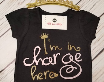 Baby Girl clothes, I'm in charge here shirt, Puff sleeve toddler