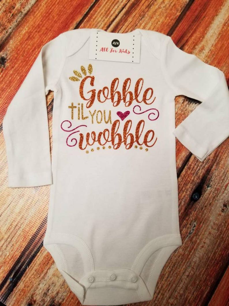 Baby Girl Clothes Gobble Til You Wobble Bodysuit - Etsy