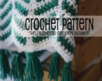 Crochet PATTERN ONLY The Feathered Chevron Blanket ~ Baby Blanket and Throw