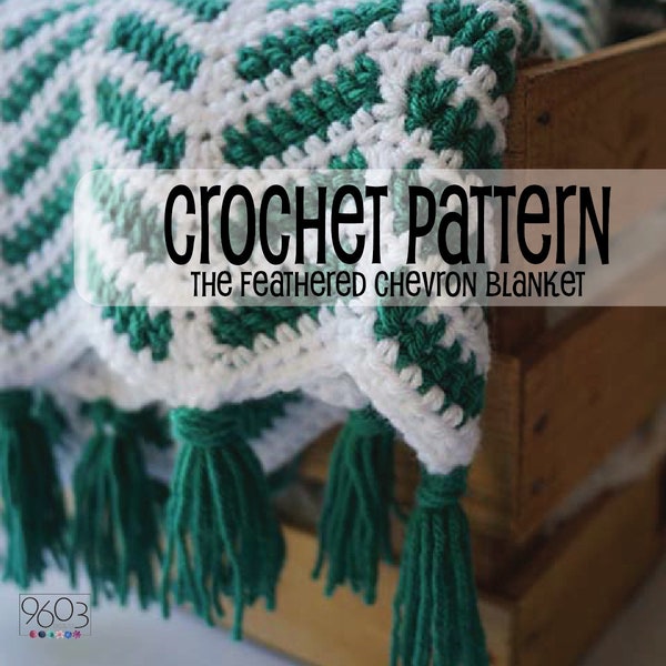 Crochet PATTERN ONLY The Feathered Chevron Blanket ~ Baby Blanket and Throw