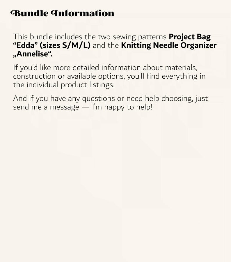 Puede incluir: Texto sobre un fondo crema: "Bundle Information". El texto describe un paquete que incluye dos patrones de costura: "Project Bag 'Edda'" (tallas S/M/L) y "Knitting Needle Organizer 'Annelise'". Se proporciona informaci&oacute;n adicional.