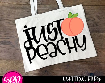 Just Peachy svg, Peach svg, Georgia peach svg, southern svg, southern saying, Country girl svg, cut files, cameo, cricut files