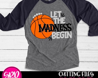 Basketbal SVG, laat de waanzin beginnen svg, Svg gesneden bestand, basketbal moeder svg, maart waanzin basketbal, gesneden bestand, silhouette cameo, cricut