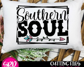 Southern Soul SVG, Southern Girl svg, svg cut file, Southern Decor svg, Southern girl, svg design, cameo files, cricut files