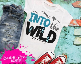 Into the Wild SVG, Camping svg, svg cut file, Adventure SVG, Camping Sign, Camping shirt, design, cameo files, cricut files