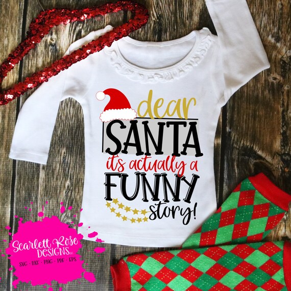 Download Christmas SVG Dear Santa it's a funny story Christmas | Etsy