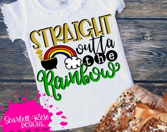 St Patricks day svg, Straight out of the Rainbow svg, svg cut file, girl st patricks day shirt, design, silhouette cameo, cricut